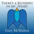 Thereâ€™s A Bluebird In My Heart cover